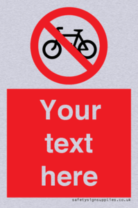 Custom No Cycling Sign
